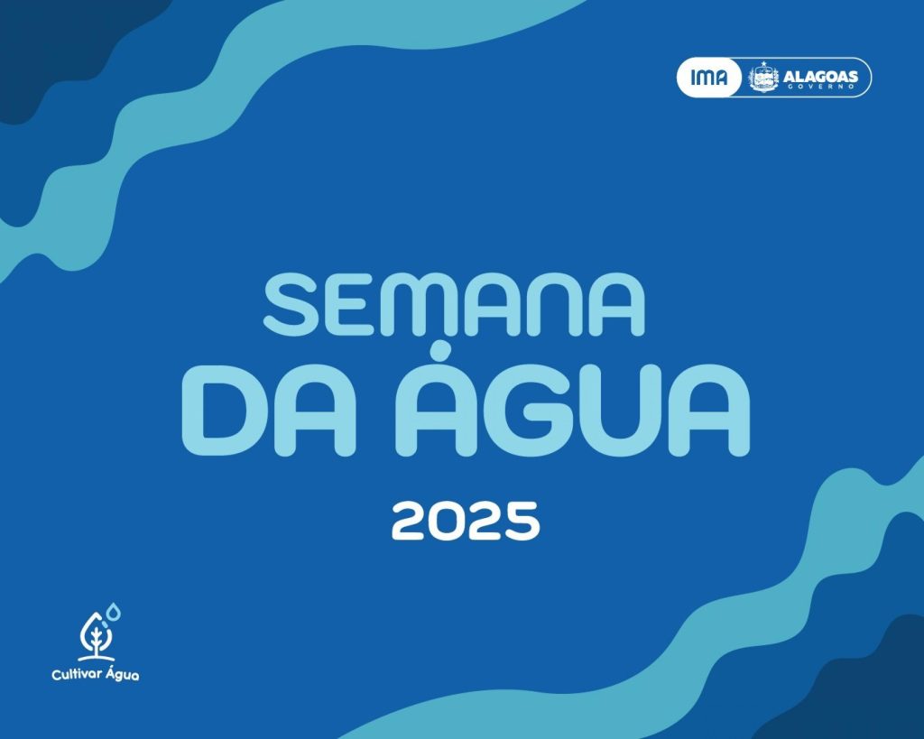 Semana da Água 2025: IMA realiza ações de conscientização e educação ambiental em Alagoas